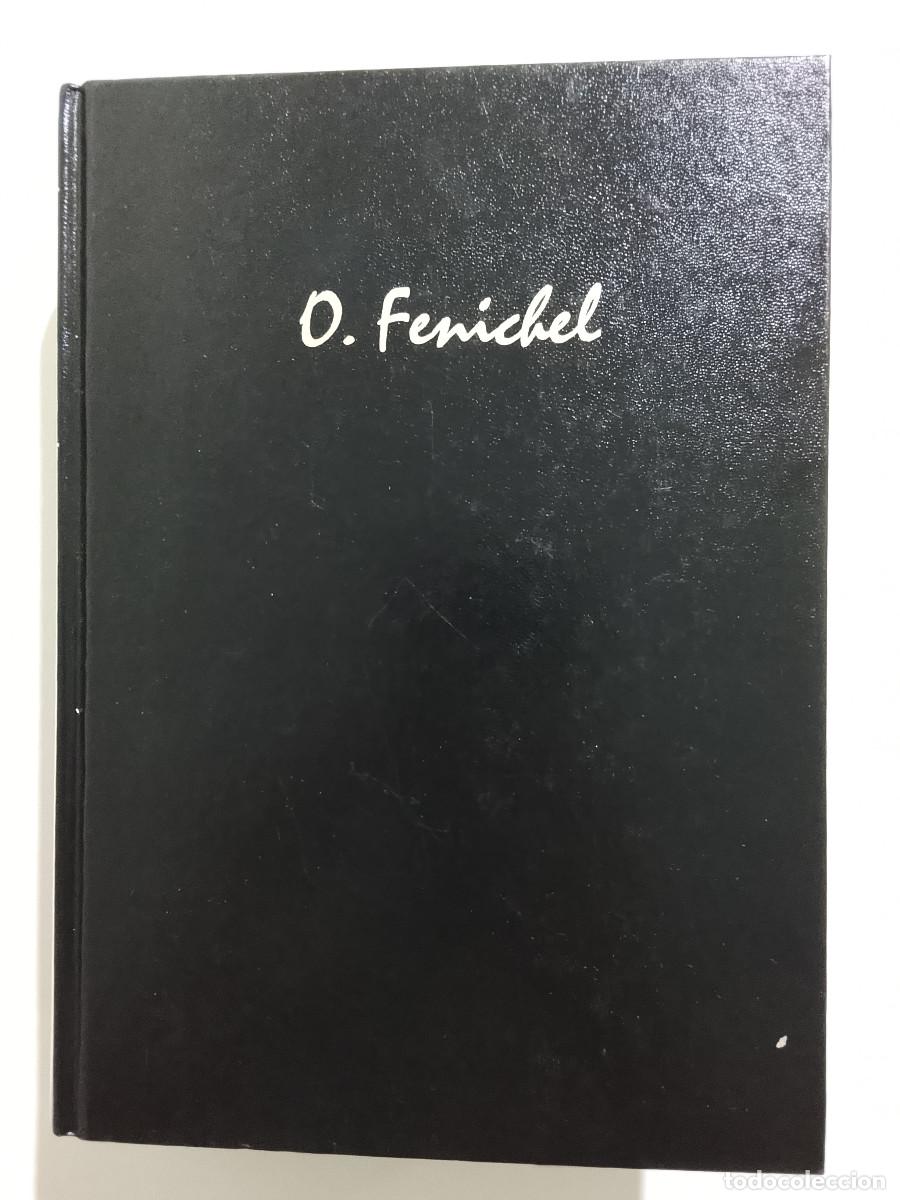 Libros de segunda mano: Otto Fenichel: Obras escogidas. Teor&iacute;a psicoanal&iacute;tica de las neurosis; Problemas de la t&eacute;cnica psico