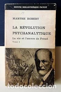Libros de segunda mano: La r&eacute;volution psychanalytique I: La vie et l'&oelig;uvre de Freud - Marthe Robert - 1964