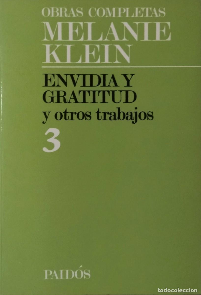 Libros de segunda mano: ENVIDIA Y GRATITUD Y OTROS TRABAJOS / MELANIE KLEIN - OBRAS COMPLETAS 3. EDICIONES PAID&Oacute;S 1994.