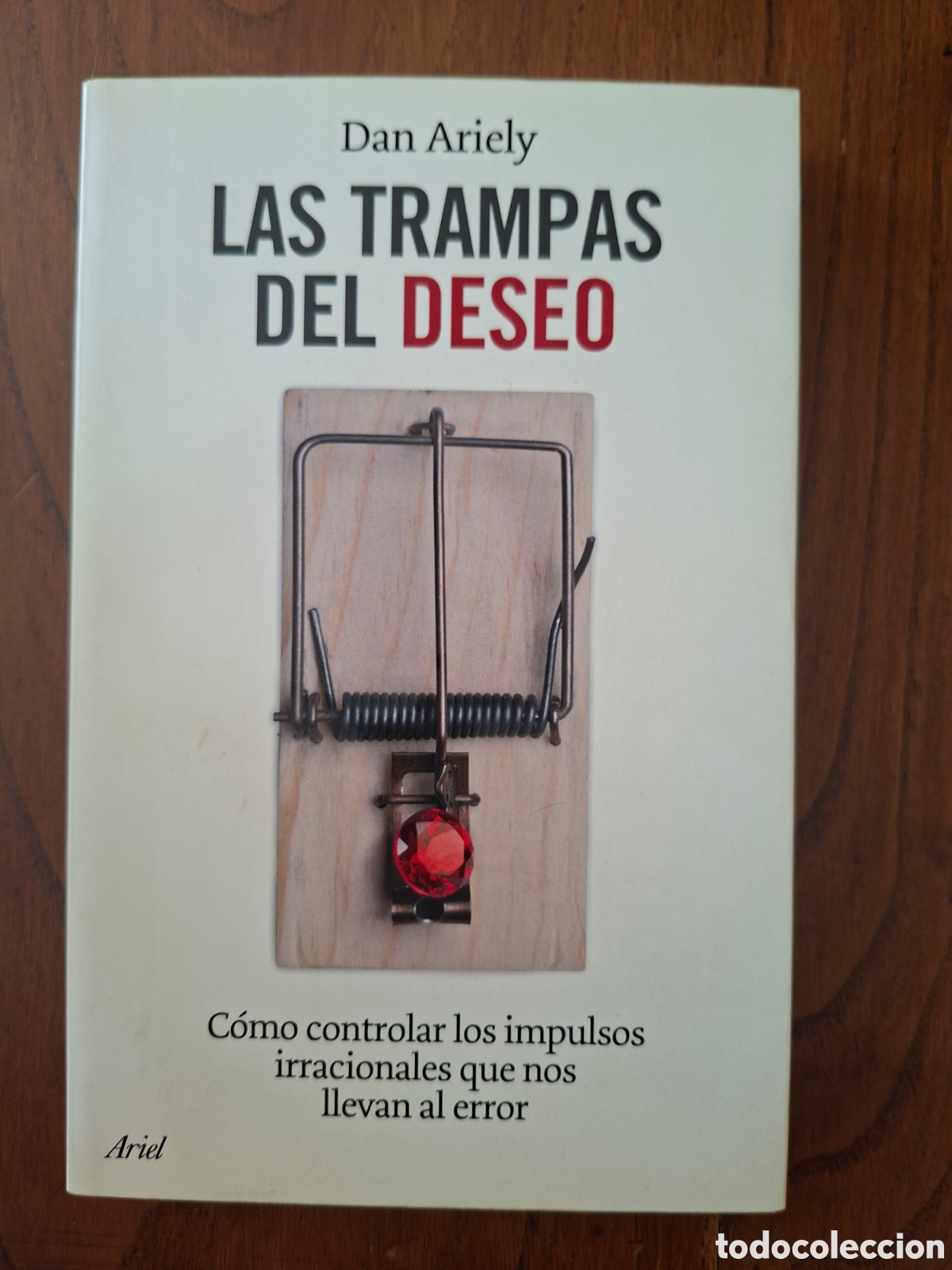 Libros de segunda mano: Las trampas del deseo / Dan Ariely / Editorial Ariel en Barcelona 2008