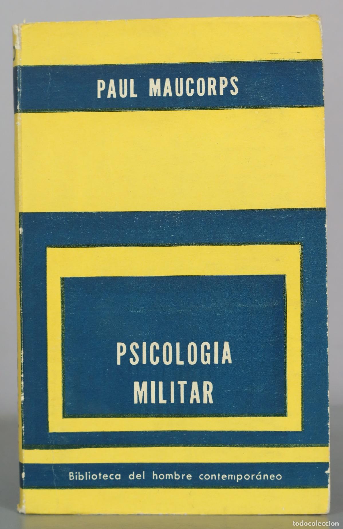 Libros de segunda mano: Psicologia Militar - Paul Maucorps - Paidos