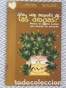 Libros de segunda mano: &iquest;Hay Vida Despu&eacute;s de las Drogas?: Manual de Primeros Auxilios para Entender las Adicciones - Fuertes