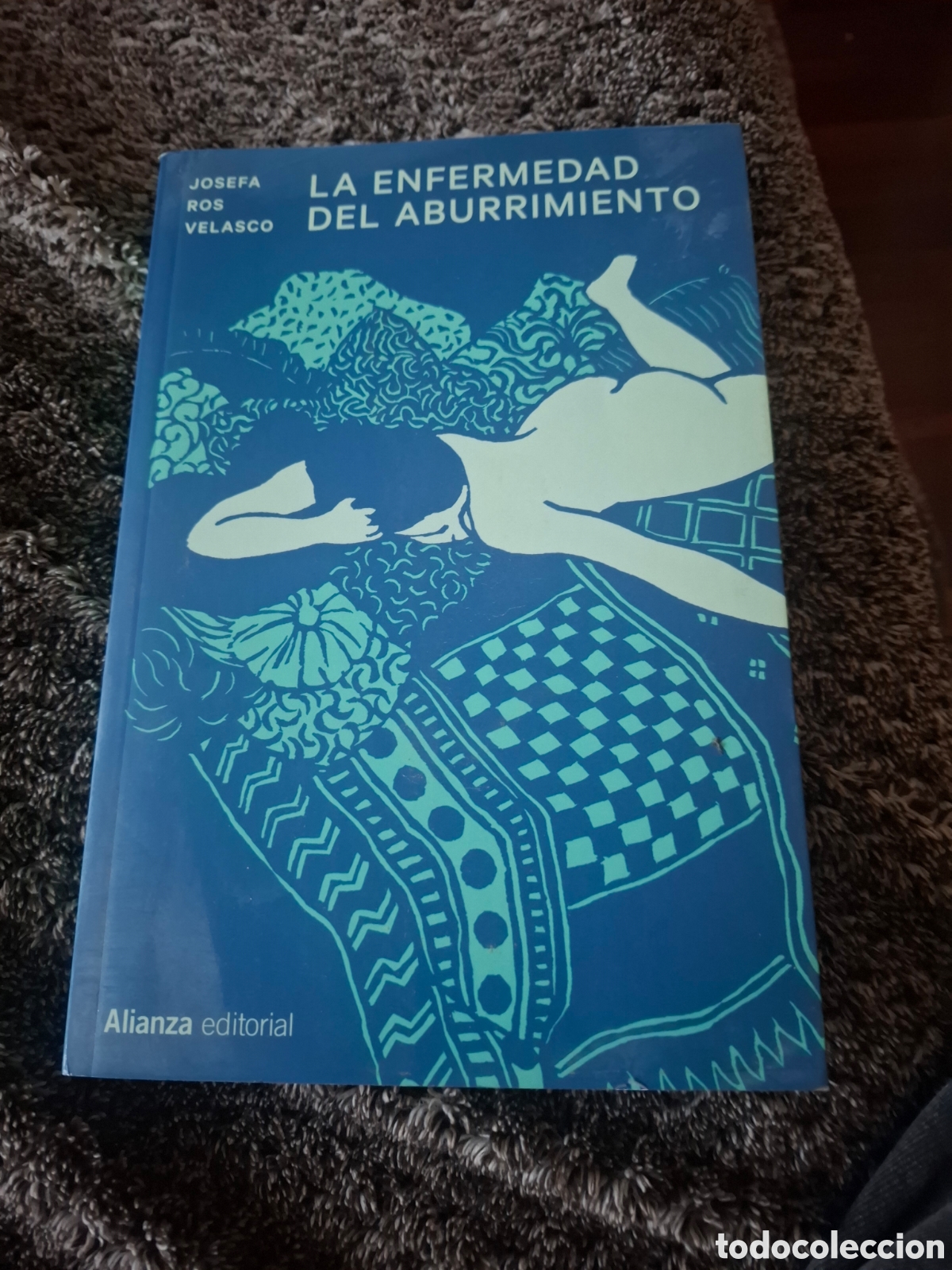 Libros de segunda mano: Josefa Ros Velasco La Enfermedad Del Aburrimiento Alianza Editorial. Tapa blanda