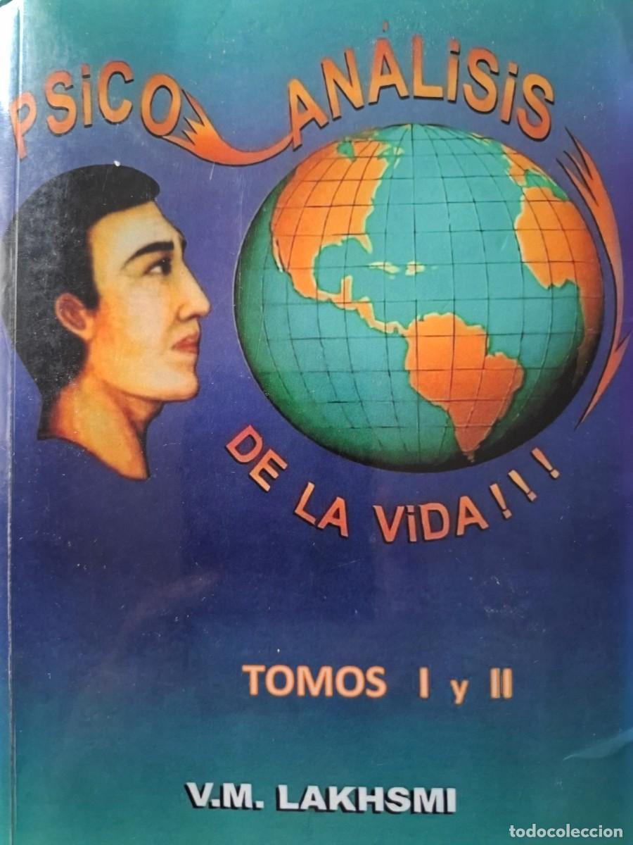 Libros de segunda mano: psicoan&aacute;lisis de la vida I y II V M Lakhsmi