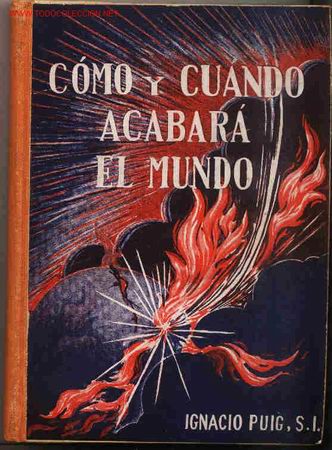 Libros de segunda mano: Como y cuando acabar&aacute; el mundo? - Foto 1