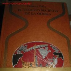 Libros de segunda mano: EL CODIGO SECRETO DE LA ODISEA. Lote 26294244