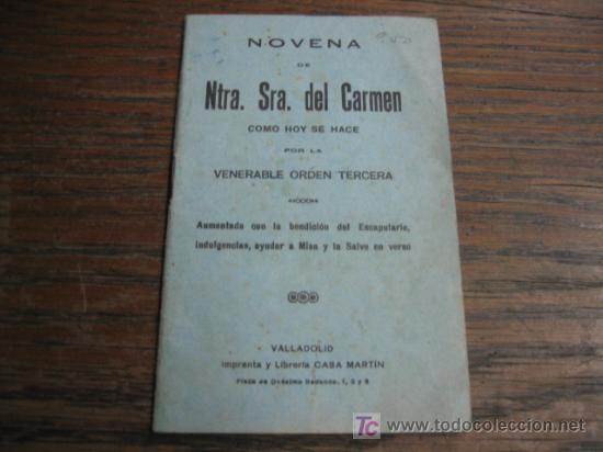 Libros de segunda mano: NOVENA DE NTRA SRA DEL CARMEN COMO HOY SE HACE POR LA VENERABLE ORDEN  TERCERA  VALLADOLID