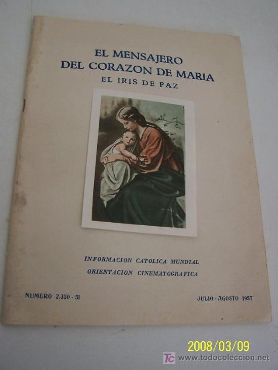 Gebrauchte B&uuml;cher: REVISTA: EL MENSAJERO DEL CORAZ&Oacute;N DE MAR&Iacute;A, EL IRIS DE PAZ-INFORMACI&Oacute;N CAT&Oacute;LICA MUNDIAL, 1957