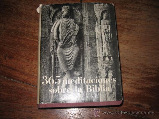 Libri di seconda mano: 365 MEDITACIONES SOBRE LA BIBLIA VOL.II.GASTON BRILLET.EDITORIAL CASULLERAS 1959