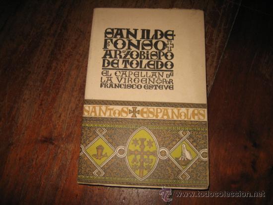 Libros de segunda mano: SAN IDELFONSO DE TOLEDO - Foto 1