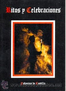 Libros de segunda mano: RITOS Y CELEBRACIONES por De Castilla Yakyntos GASTOS GRATIS WAFFEN SS yakintos CEREMONIAS DE LAS