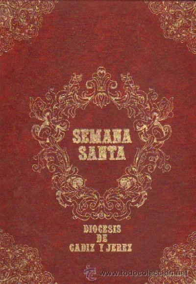 Libros de segunda mano: SEMANA SANTA EN LAS DIOCESIS DE CADIZ. 2 TOMOS. SS-017