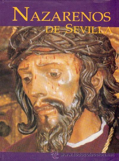 Libros de segunda mano: NAZARENOS DE SEVILLA (SS-21) - Foto 1