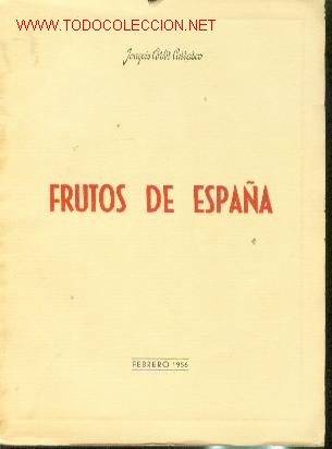 Libri di seconda mano: FRUTOS DE ESPA&Ntilde;A (Madrid, 1956)