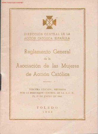 Libros de segunda mano: Reglamento General de la Asociaci&oacute;n de Mujeres de Acci&oacute;n Cat&oacute;lica- 1944