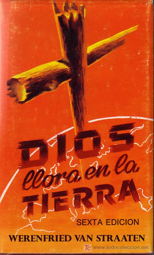 Libros de segunda mano: Dios llora en la Tierra. Van Straaten - Foto 1