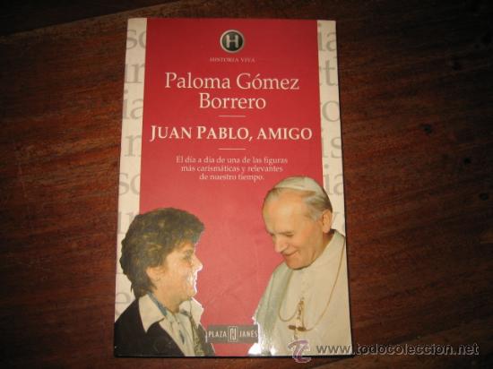 Libros de segunda mano: JUAN PABLO, AMIGO - Foto 1