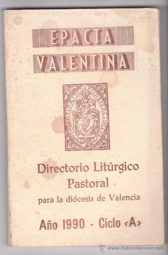 Libros de segunda mano: epacta valentina, directorio liturgico pastoral para la diocesis de valencia a&ntilde;o 1990 - ciclo A
