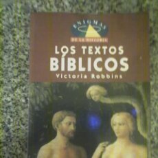 Libros de segunda mano: LOS TEXTOS BIBLICOS, POR VICTORIA ROBBINS - M.E. EDITORES - 1996 - ESPAÑA