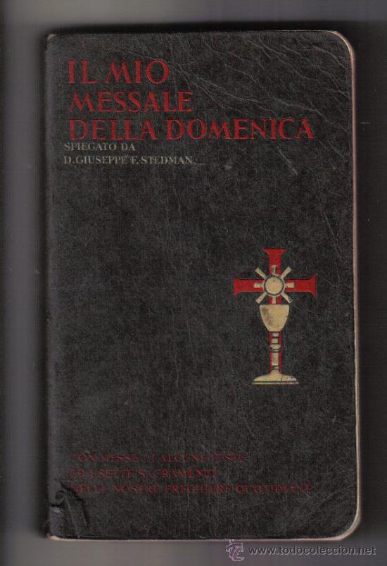Libros de segunda mano: MISAL - IL MIO MESSALE DELLA DOMENICA 1945