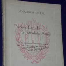 Libros de segunda mano: PRIMERA ESCUELA ESPIRITUALISTA ASTRAL. . Lote 26147542