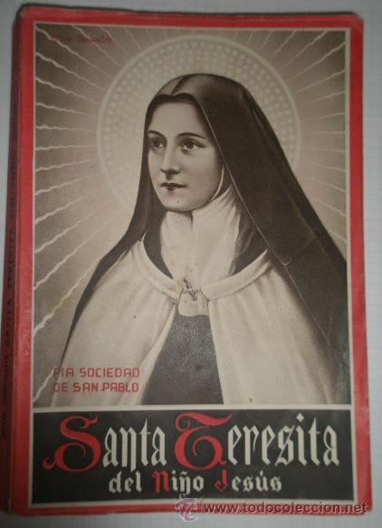 Libros de segunda mano: Santa Teresita del ni&ntilde;o Jes&uacute;s, 264 p&aacute;ginas, 1943