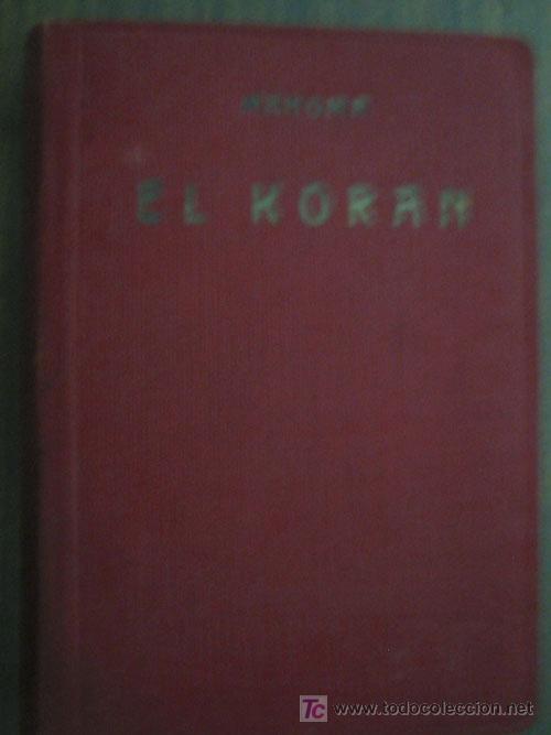 Libros de segunda mano: EL KORAN.  MAHOMA. Ediciones Ib&eacute;ricas - Foto 1