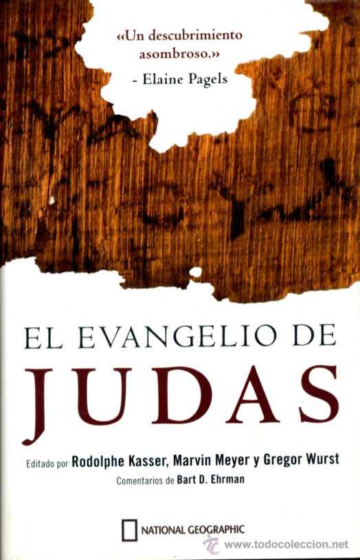 The Lost Gospel of Judas Iscariot by Bart D. Ehrman