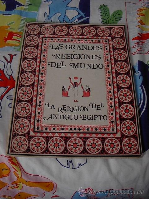Libros de segunda mano: Las grandes religiones del mundo, Las grandes religiones del mundo, La religion del antiguo Egipto