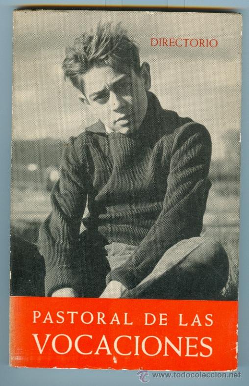 Libros de segunda mano: PASTORAL DE LAS VOCACIONES - DIRECTORIO (1964)