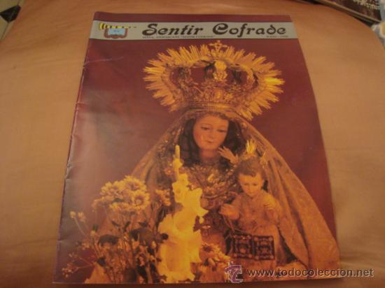 Libros de segunda mano: revista semana santa ,numero 4,  sentir cofrade , julio 1990,
