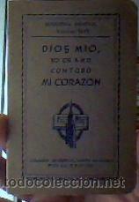 Libros de segunda mano: DIOS M&Iacute;O,YO OS AMO CON TODO MI CORAZ&Oacute;N-DEVOCIONARIO-;SANTA CATALINA 1940