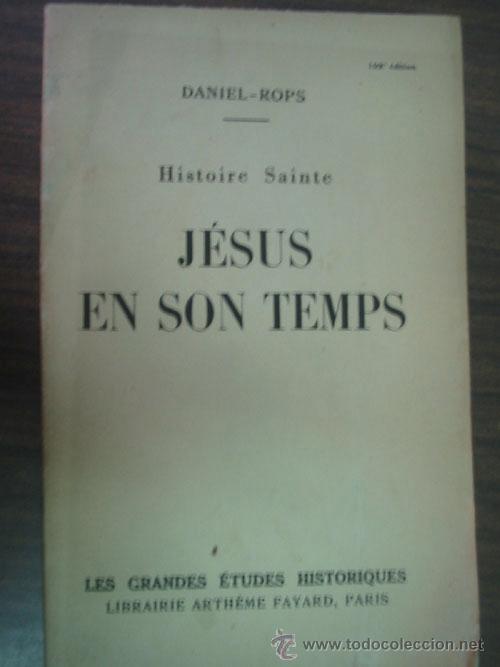 Libros de segunda mano: J&Eacute;SUS EN SON TEMPS. ROPS, Daniel. 1945. - Foto 1