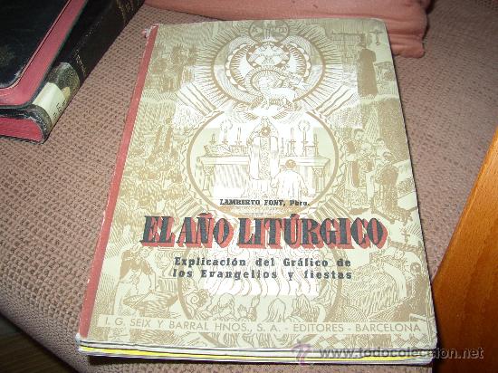 Libros de segunda mano: EL A&Ntilde;O LITURGICO. SEIX BARRAL ,1948 - Foto 1