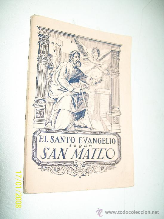 Libros de segunda mano: EL SANTO EVANGELIO SEG&Uacute;N SAN MATEO-VERSI&Oacute;N DE LA VULGATA LATINA-F&Eacute;LIX TORRES AMAT-1943