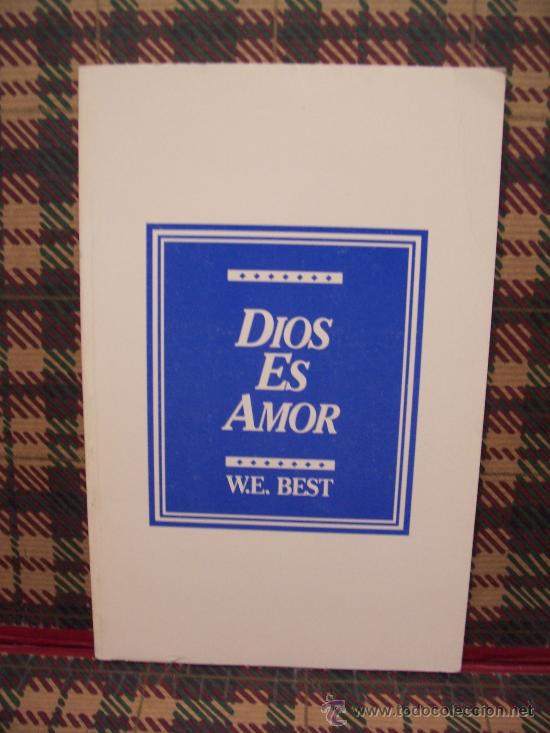 Libros de segunda mano: DIOS ES AMOR - W. E. BEST - HOUSTON, TEXAS 1992 - Foto 1