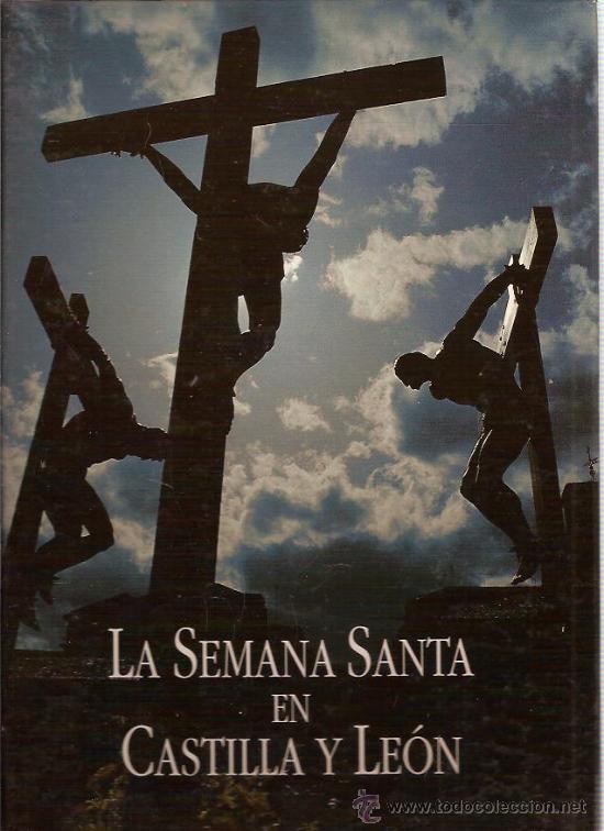 Libros de segunda mano: LA SEMANA SANTA EN CASTILLA Y LE&Oacute;N (Salamanca, 1995)