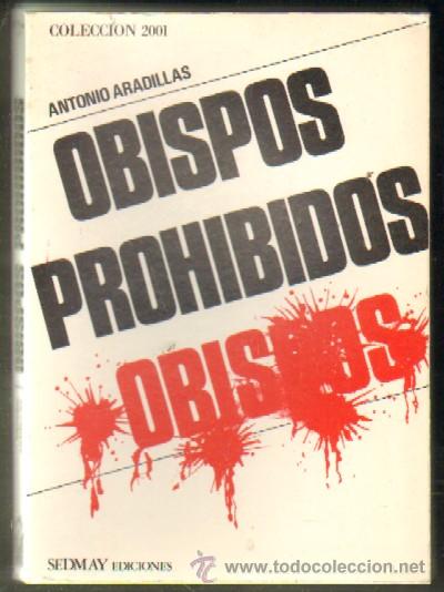Libros de segunda mano: OBISPOS PROHIBIDOS (A-RE-663) - Foto 1