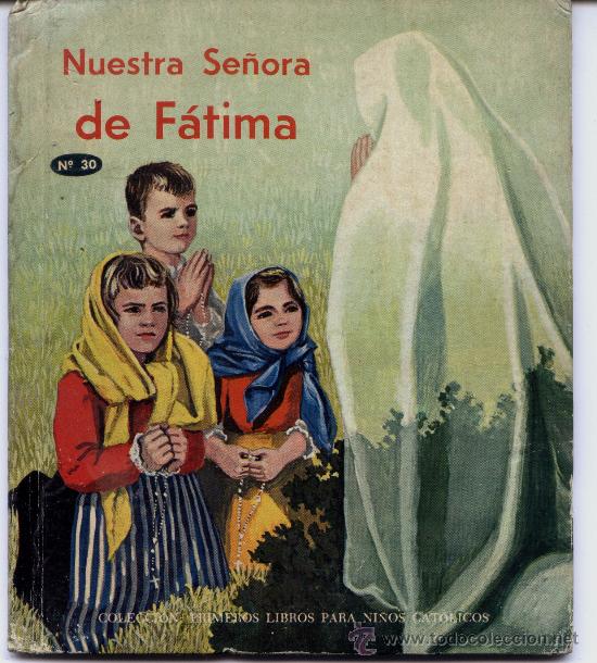 Libros de segunda mano: Nuestra Se&ntilde;ora de F&aacute;tima  (cuento infantil) - Foto 1