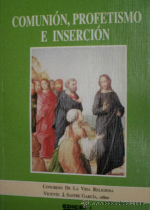 Libros de segunda mano: COMUNION, PROFETISMO E INSERCION. 1997 - Foto 1