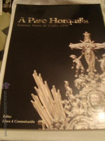 Second hand books: , semana santa de cadiz, 1988 a paso de horquilla, muchas fotos a color, 163 pags.