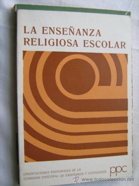 Libros de segunda mano: LA ENSE&Ntilde;ANZA RELIGIOSA ESCOLAR. 1979 - Foto 1