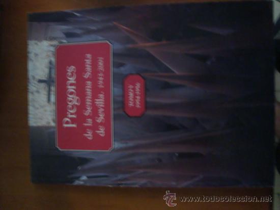 Libri di seconda mano: pregones de la semana santa de sevilla, 1943 - 2001 tomo v 1954 - 1956, 100 paginas fotos antiguas