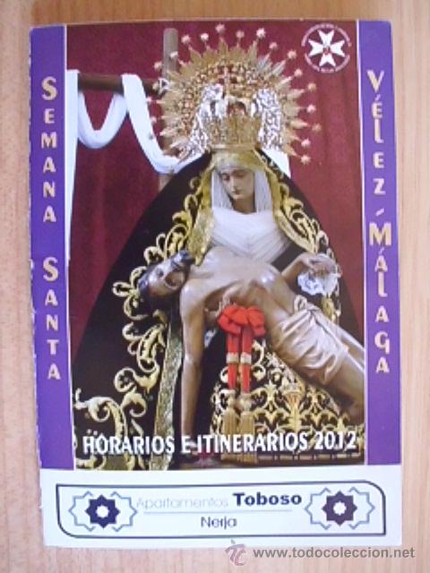 Libros de segunda mano: Libro peque&ntilde;o de Semana Santa. Horarios e itinerarios a&ntilde;o 2012. V&eacute;lez-M&aacute;laga