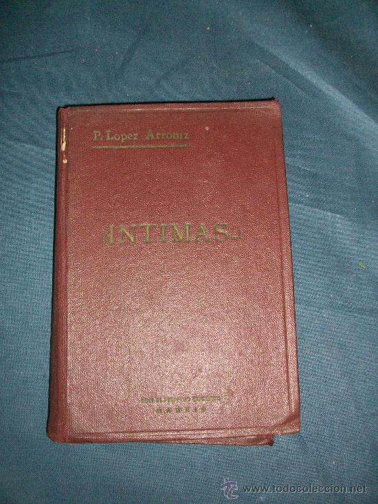 Libros de segunda mano: INTIMAS - LOPEZ ARRONIZ - 1962 - Foto 1