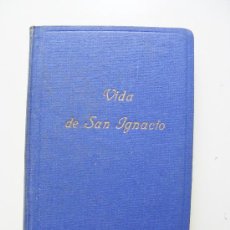 Libros de segunda mano: VIDA DE SAN IGNACIO DE LOYOLA, PEDRO DE RIBADENEIRA - MADRID 1942. Lote 32118340