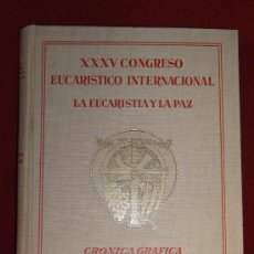 Libros de segunda mano: XXXV CONGRESO EUCARISTICO INTERNACIONAL BARCELONA 1952
