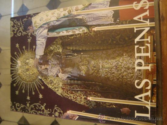 Libros de segunda mano: boletin cofradia virgen de las penas malaga, n 37 a&ntilde;o 2005 , 93 paginas  fotos actuales y antiguas