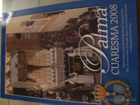 Libros de segunda mano: boletin virgen de la palma , cuaresma 2008 semana santa. n 30