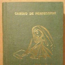Libros de segunda mano: SANTA TERESA DE JESÚS. CAMINO DE PERFECCIÓN. MADRID, 1971.
